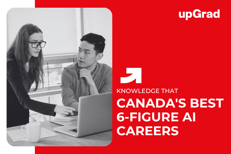 Canadas-Best-6-Figure-AI-Careers