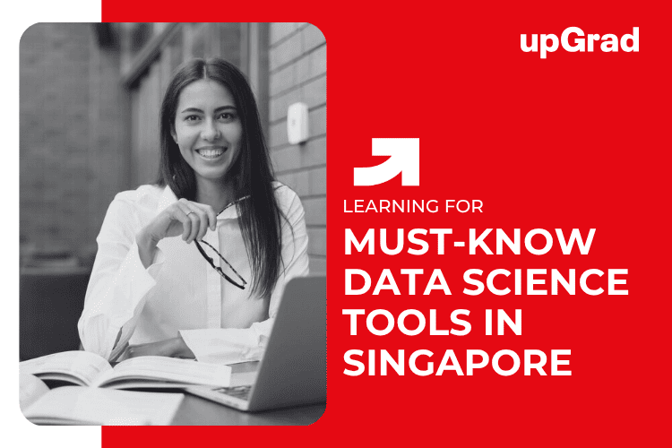 Must-Know-Data-Science-Tools-in-Singapore-1