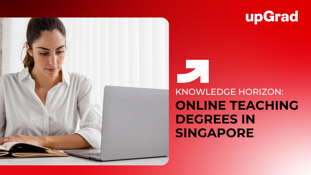 Online-Teaching-Degrees-in-Singapore-1024x576