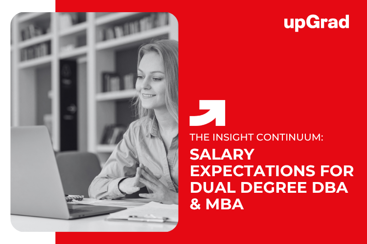 Salary-Expectations-for-Dual-Degree-DBA-MBA